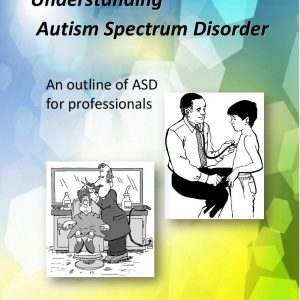 Understanding Autism Spectrum Disorder
