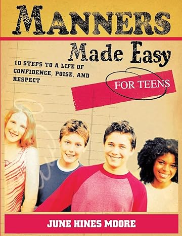 Manners Made Easy for Teens